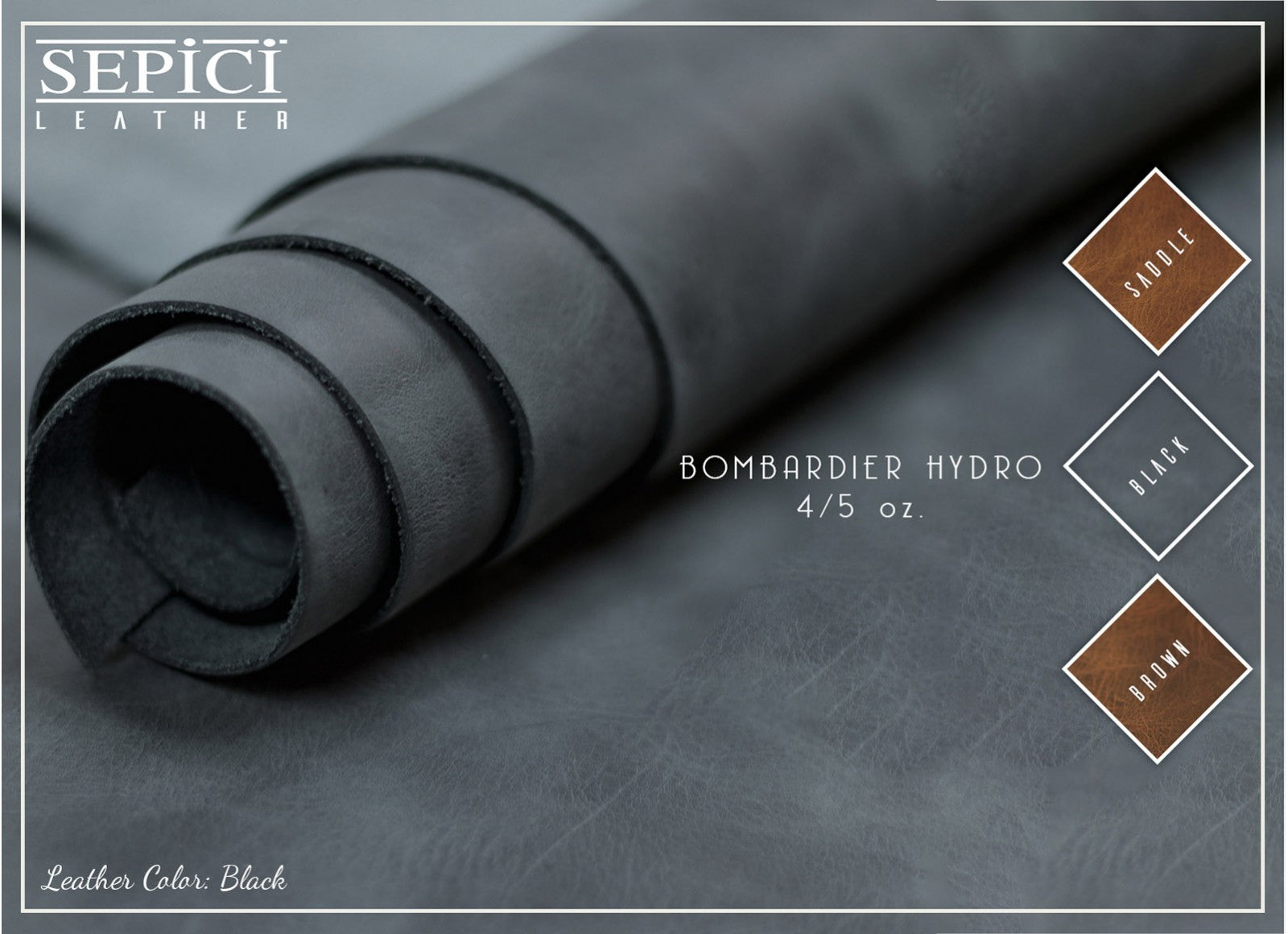 4/5oz. Bombardier Hydro Leather, Chrome Tanned, Western Collection by Sepici